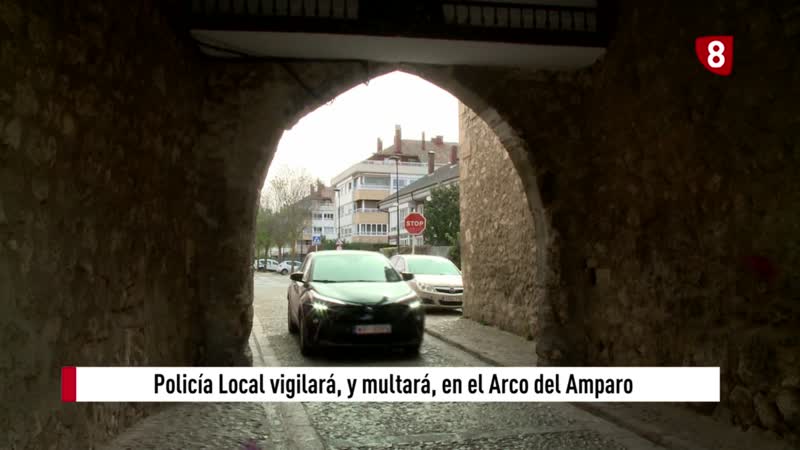 Multas a no residentes que crucen el Arco del Amparo