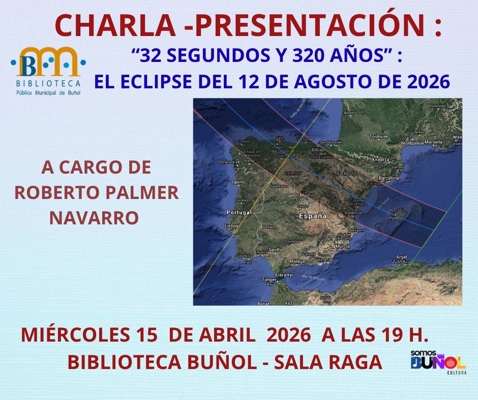 Una charla presentación sobre el eclipse de agosto y un laboratorio teatral, próximos eventos culturales de la Biblioteca Municipal de Buñol