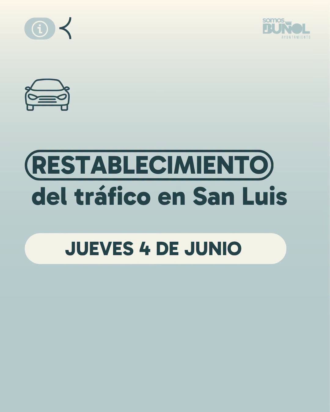 COMUNICADO RESTABLECIMIENTO TRÁFICO EN LA CALLE SAN LUS