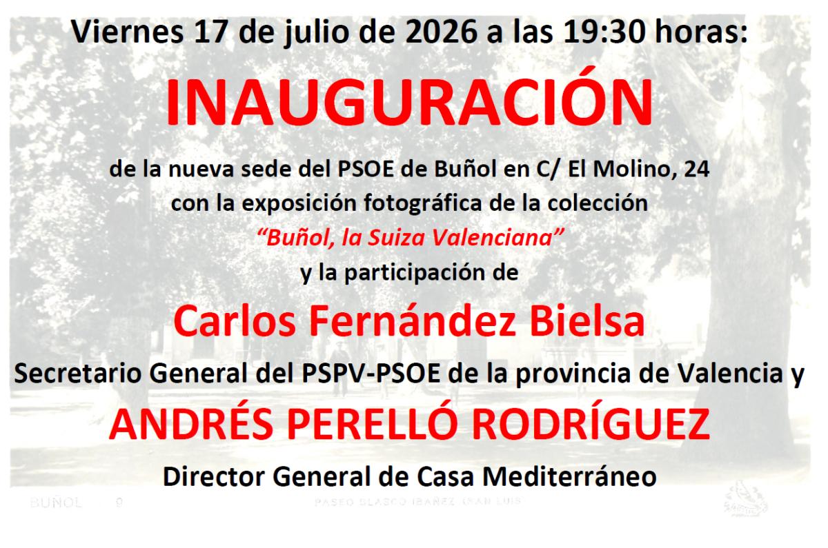 EL PSOE DE BUÑOL INAUGURA SU NUEVA SEDE MAÑANA VIERNES