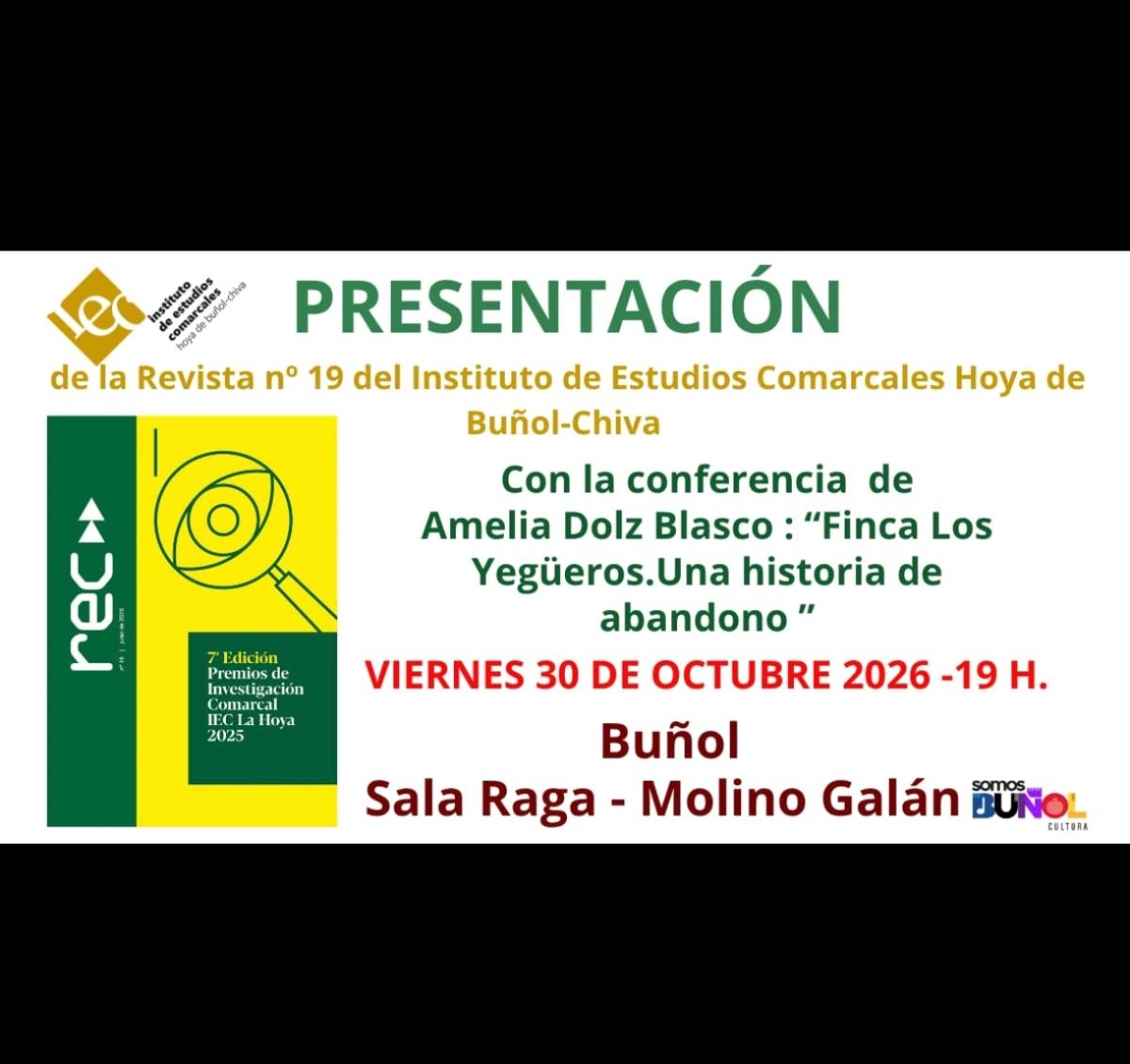 El Instituto de Estudios Comarcales Hoya de Buñol-Chiva presenta el último número de su revista este viernes en la Sala Raga de Buñol