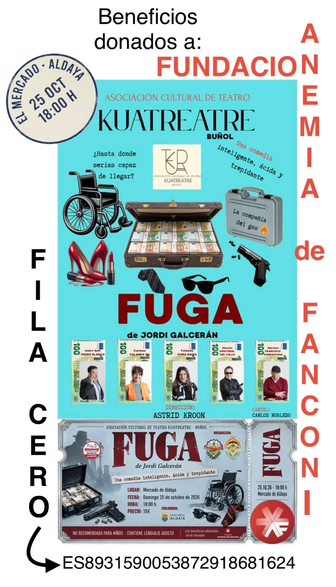 COMUNICADO REPRESENTACIÓN DE LA FUGA DE KUATREATRE CON FINES BENÉFICOS EN ALDAYA
