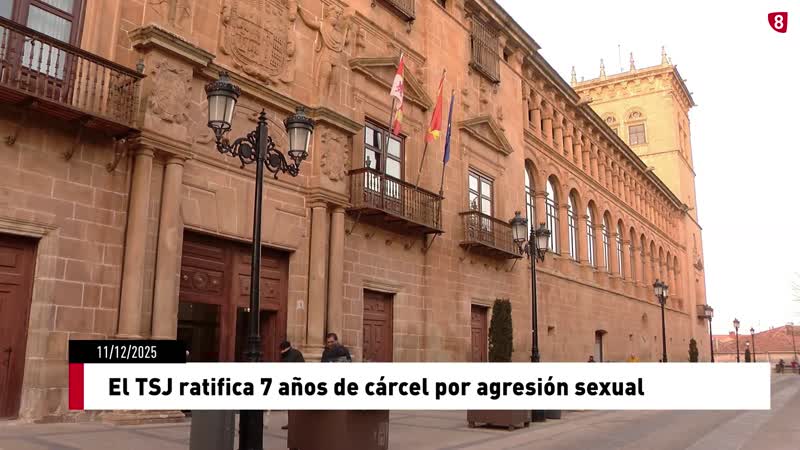 El TSJ ratifica 7 años de cárcel por agresión sexual